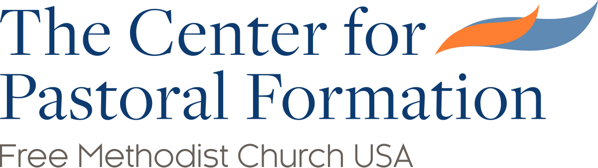 The Center for Pastoral Formation Free Methodist Church USA